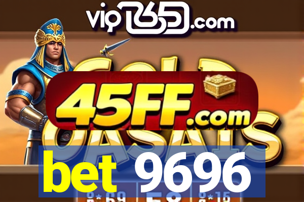 bet 9696